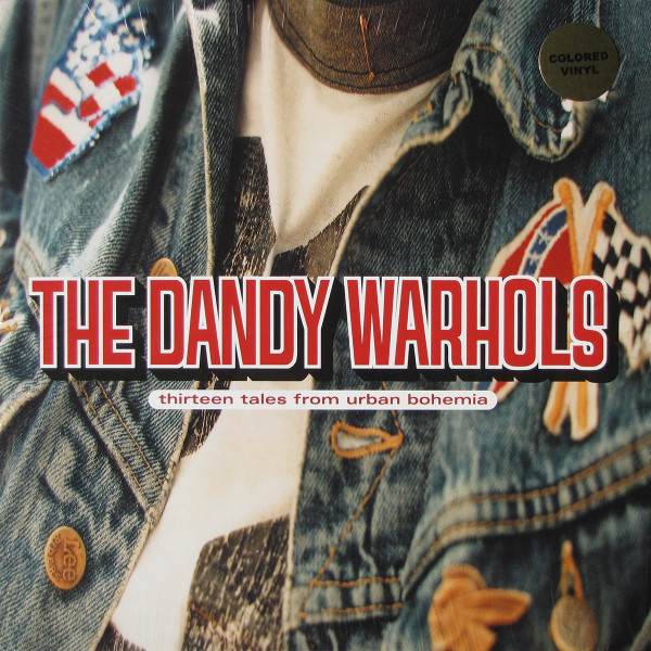 The Dandy Warhols - Thirteen Tales From Urban Bohemia | Capitol Records (787LP)