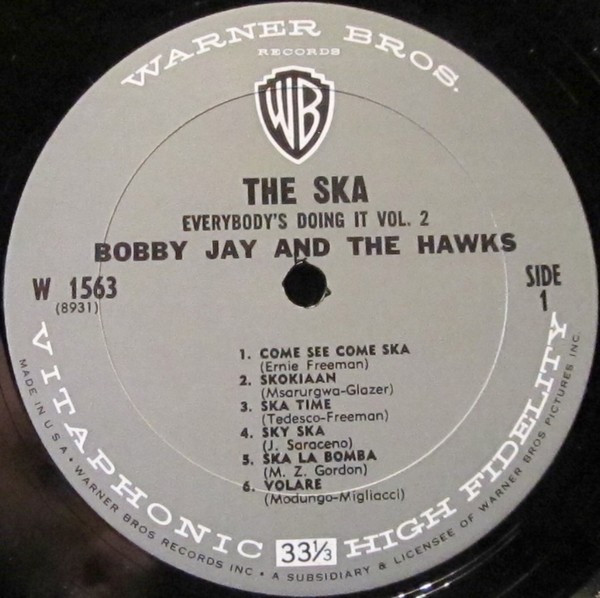 Bobby Jay And The Hawks - The Ska | Warner Bros. Records (W 1563) - 2