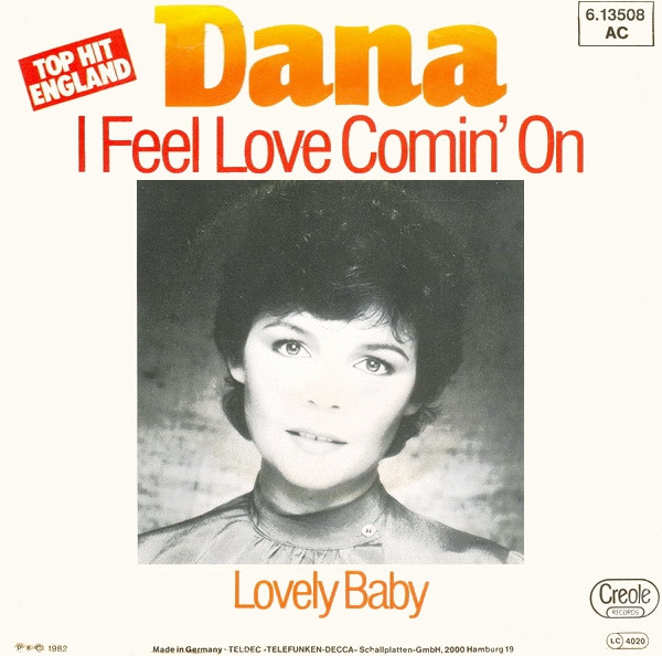 Dana - I Feel Love Comin' On | Creole Records (6.13 508)