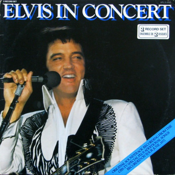 Elvis Presley - Elvis In Concert | RCA (APL2-2587)
