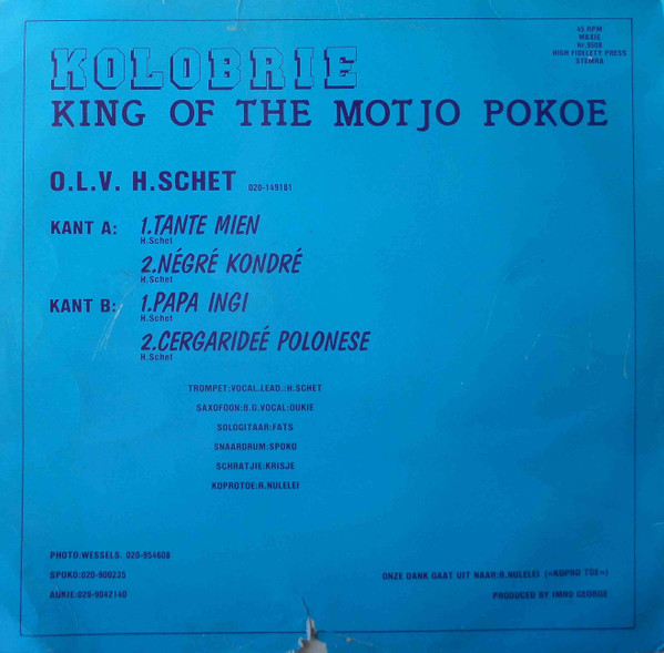 The Kolebrie Motjo Pokoe Band , Harold Schet - King Of The Motjo Pokoe | IM's Records (9508) - 2
