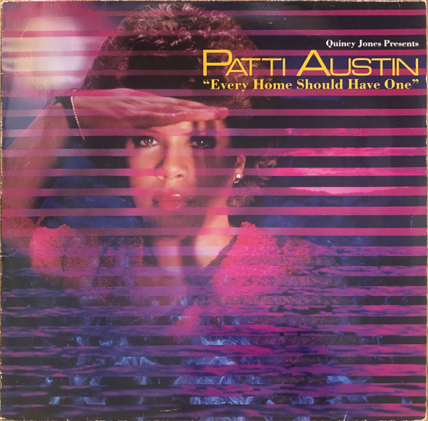 Patti Austin - Every Home Should Have One | Qwest Records (QW 56931)