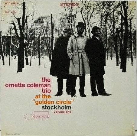 The Ornette Coleman Trio - At The "Golden Circle" Stockholm - Volume One | Blue Note (BLP 4224) - main