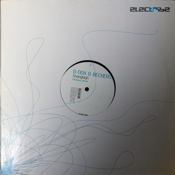D-Nox & Beckers - Shanghigh | Electribe (Electribe 034) - 3
