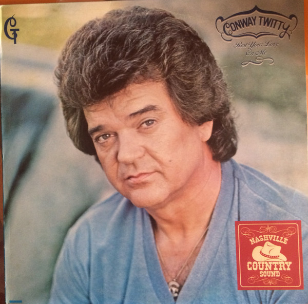 Conway Twitty - Rest Your Love On Me | MCA Records (MCMP 31018)