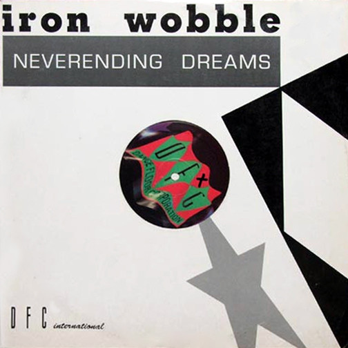 Iron Wobble - Neverending Dreams | DFC (DFC 209) - main Iron Wobble - Neverending Dreams | DFC (DFC 209) - main