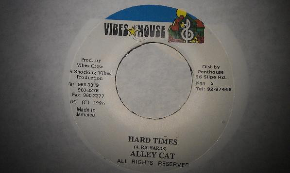 Alley Cat - Hard Times | Vibes House (none) - 2