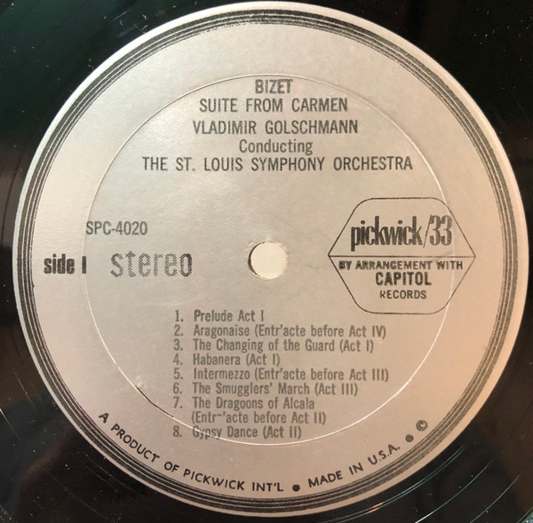 Georges Bizet / Charles Gounod - Vladimir Golschmann Conducting Saint Louis Symphony Orchestra - Suite From Carmen / Ballet Music From Faust | Pickwick/33 Records (SPC-4020) - 3