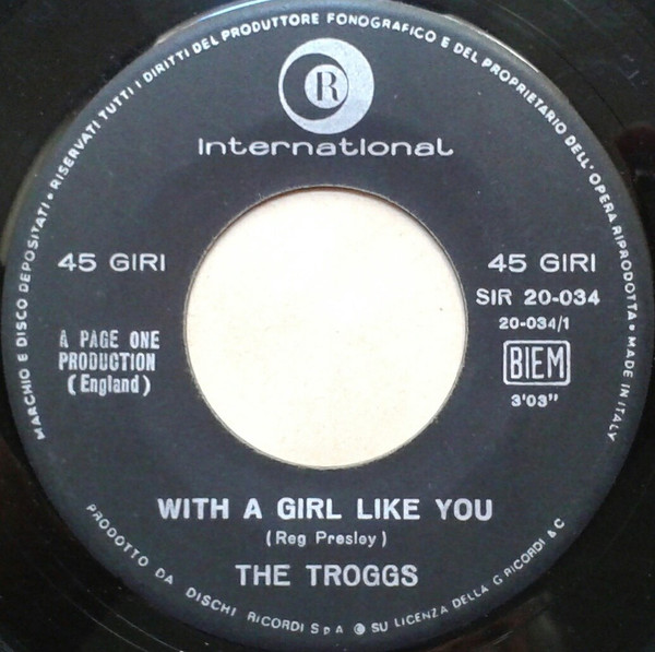 The Troggs - I Want You / With A Girl Like You | Ricordi International (SIR 20-034) - 2 The Troggs - I Want You / With A Girl Like You | Ricordi International (SIR 20-034) - 2