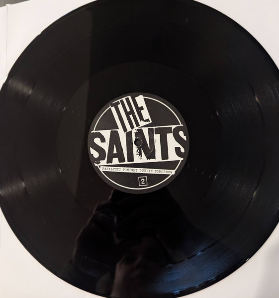 The Saints - Paralytic Tonight Dublin Tomorrow | Not On Label (SAINT002LP) - 4 The Saints - Paralytic Tonight Dublin Tomorrow | Not On Label (SAINT002LP) - 4
