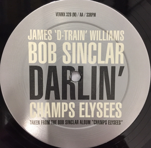 Bob Sinclar Feat. James "D-train" Williams - Darlin' | Vendetta Records (VENMX 328 (M)) - 2 Bob Sinclar Feat. James "D-train" Williams - Darlin' | Vendetta Records (VENMX 328 (M)) - 2