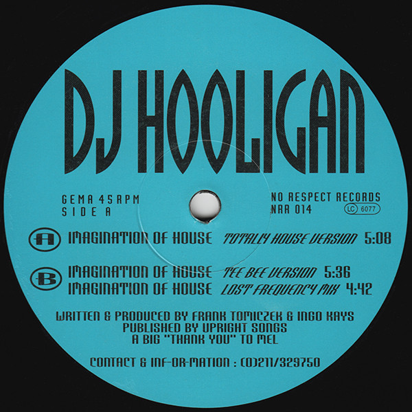 DJ Hooligan - Imagination Of House | No Respect Records (NRR 014) - main DJ Hooligan - Imagination Of House | No Respect Records (NRR 014) - main