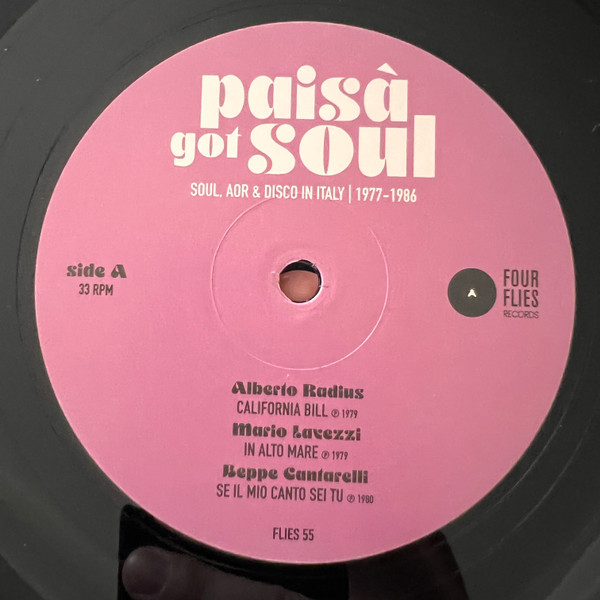 Various - Paisà Got Soul (Soul, AOR & Disco In Italy 1977-1986) | Four Flies Records (flies 55) - 3 Various - Paisà Got Soul (Soul, AOR & Disco In Italy 1977-1986) | Four Flies Records (flies 55) - 3