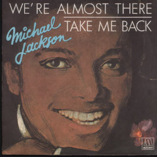 Michael Jackson - We're Almost There / Take Me Back | Motown (101543) - main
