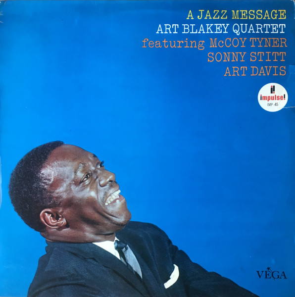 Art Blakey Quartet - A Jazz Message | Impulse! (IMP 45) - main Art Blakey Quartet - A Jazz Message | Impulse! (IMP 45) - main