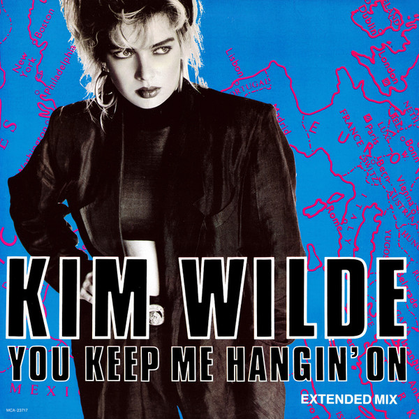 Kim Wilde - You Keep Me Hangin' On (Extended Mix) | MCA Records (MCA-23717)