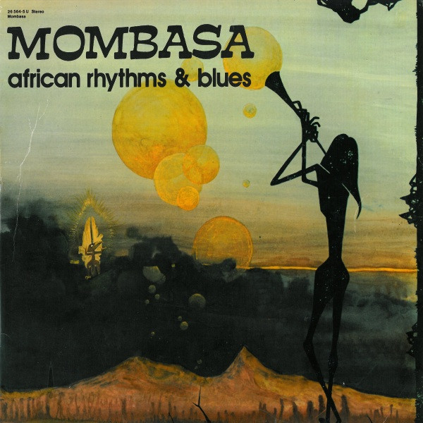 Mombasa - African Rhythms & Blues | Spiegelei (26 564-5 U)