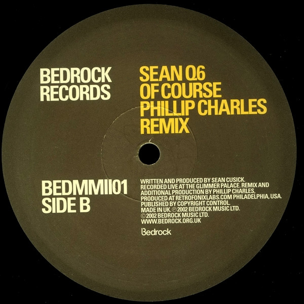 Sean Q6 - Of Course | Bedrock Records (BEDMMII01) - 4