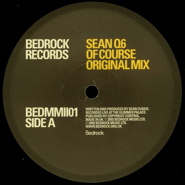 Sean Q6 - Of Course | Bedrock Records (BEDMMII01) - 3