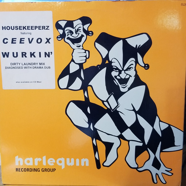 Housekeeperz Feat. Ceevox - Wurkin' (Part 1) | Harlequin Recording Group (HRG 1251-0) - main