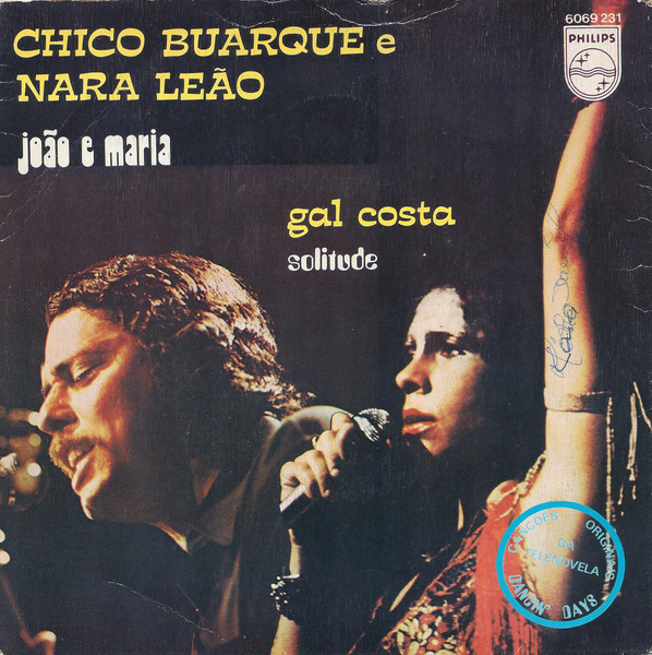 Chico Buarque E Nara Leão / Gal Costa - João E Maria / Solitude | Philips (6069 231) - main Chico Buarque E Nara Leão / Gal Costa - João E Maria / Solitude | Philips (6069 231) - main