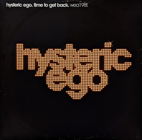 Hysteric Ego - Time To Get Back | WEA (WEA198T)