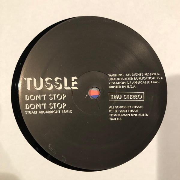 Tussle - Don't Stop | Troubleman Unlimited (TMU 115) - 3 Tussle - Don't Stop | Troubleman Unlimited (TMU 115) - 3