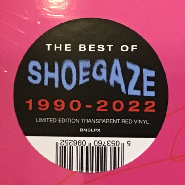 Waves Of Distortion (The Best Of Shoegaze 1990​-​2022)