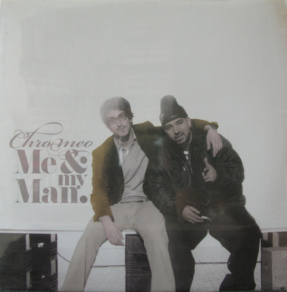 Chromeo - Me & My Man | V2 (VVR5026670)