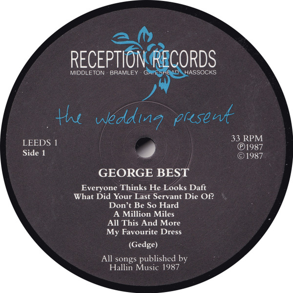 The Wedding Present - George Best | Reception (LEEDS 1) - 3 The Wedding Present - George Best | Reception (LEEDS 1) - 3