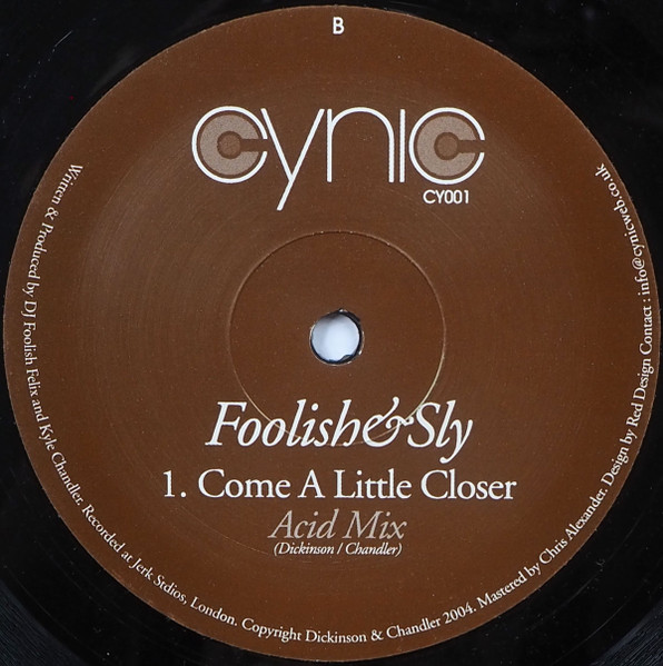 Foolish & Sly - Come A Little Closer | Cynic (CY-001) - 2 Foolish & Sly - Come A Little Closer | Cynic (CY-001) - 2