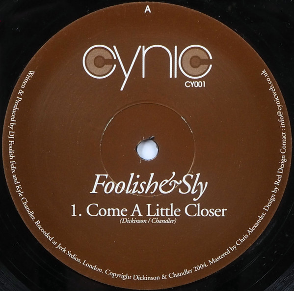Foolish & Sly - Come A Little Closer | Cynic (CY-001) - main Foolish & Sly - Come A Little Closer | Cynic (CY-001) - main