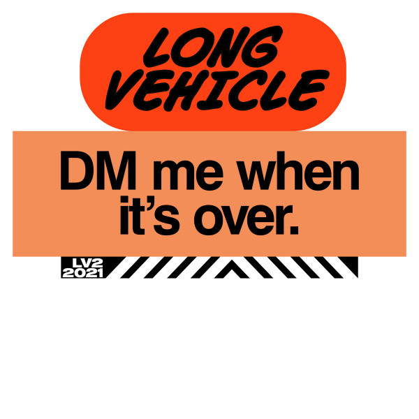 Various - DM Me When It's Over | Long Vehicle (LV2)