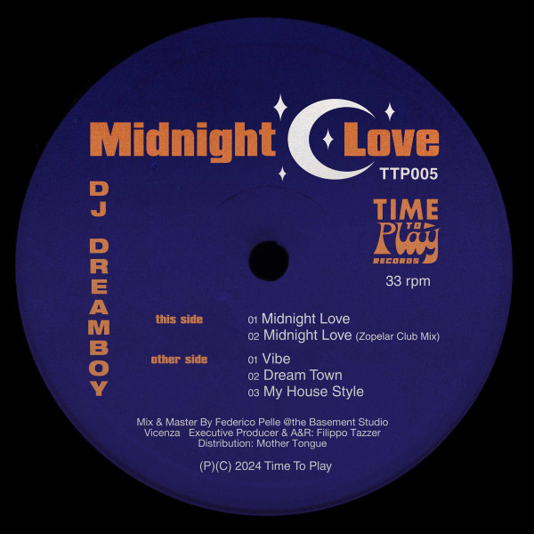 Dj Dreamboy - Midnight Love | Time To Play Records (TTP005)