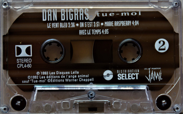 Dan Bigras - Tue-Moi [Cassette] | Les Disques Leïla (CPL4-60) - 4