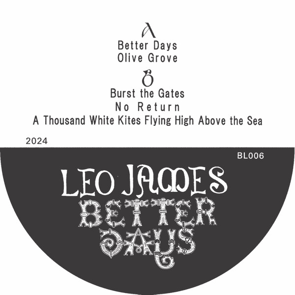 Leo James - Better Days | Body Language (BL006) - 2