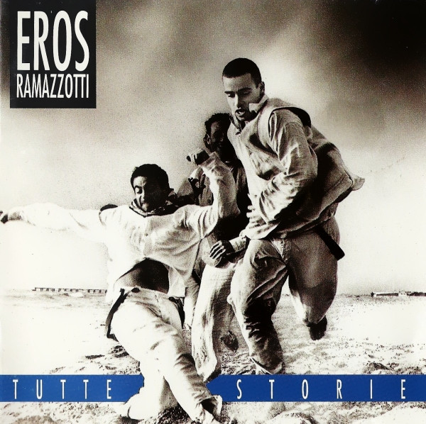 Eros Ramazzotti - Tutte Storie | DDD (74321 14329 2)