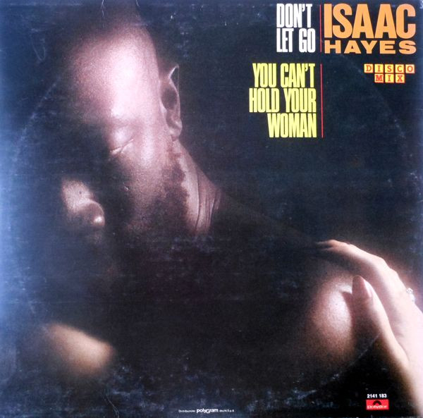 Isaac Hayes - Don't Let Go | Polydor (2141 183) - 2