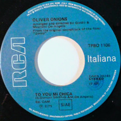Oliver Onions - Zorro Is Back / To You Mi Chica | RCA (TPBO 1106) - 4