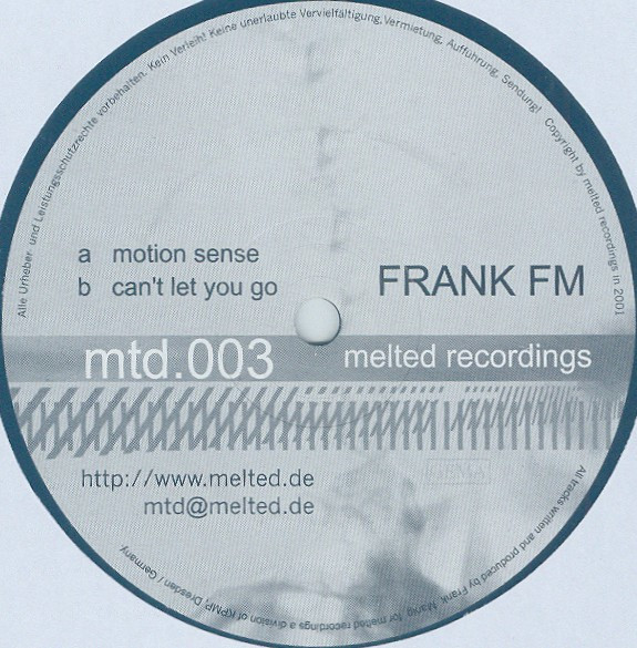 Frank FM - Motion Sense | Melted Recordings (mtd.003)