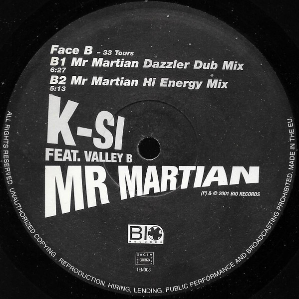 K-Si Feat. Valley B - Mr Martian | Bio Records (TEN 008) - 4 K-Si Feat. Valley B - Mr Martian | Bio Records (TEN 008) - 4