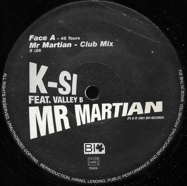 K-Si Feat. Valley B - Mr Martian | Bio Records (TEN 008) - 3 K-Si Feat. Valley B - Mr Martian | Bio Records (TEN 008) - 3