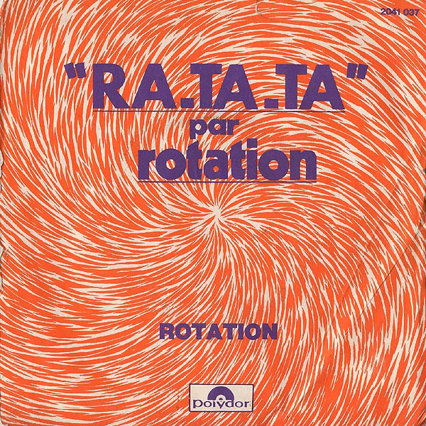 Rotation - Ra-Ta-Ta | Polydor (2041 037)