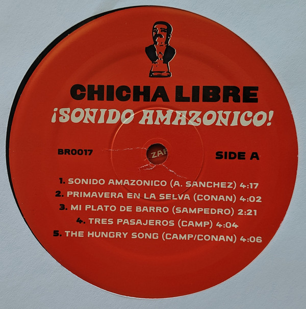 Chicha Libre - ¡Sonido Amazonico! | Barbès Records (BR0017) - 2 Chicha Libre - ¡Sonido Amazonico! | Barbès Records (BR0017) - 2