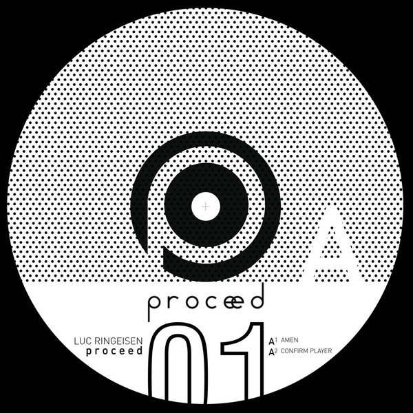 Luc Ringeisen - Proceed | Proceed (proceed001) - main