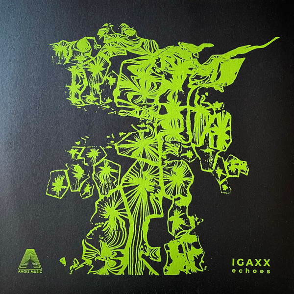 Igaxx - Echoes | Angis Music (ANGIS 777)