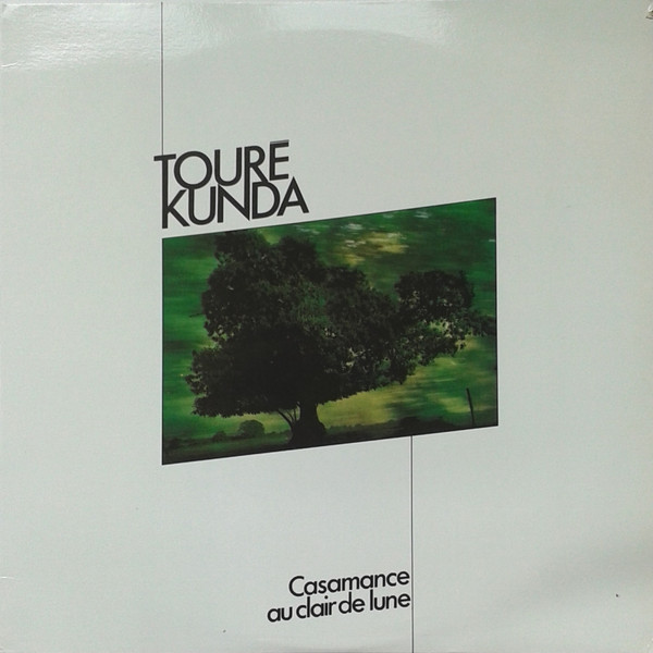 Touré Kunda - Casamance Au Clair De Lune | Celluloid (CELL 6102)