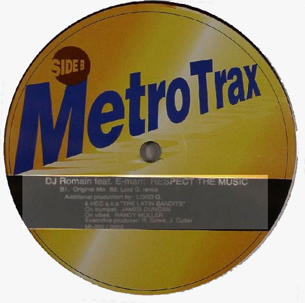 DJ Romain Featuring E-Man - Respect The Music | Metro Trax Records (MT-005) - main