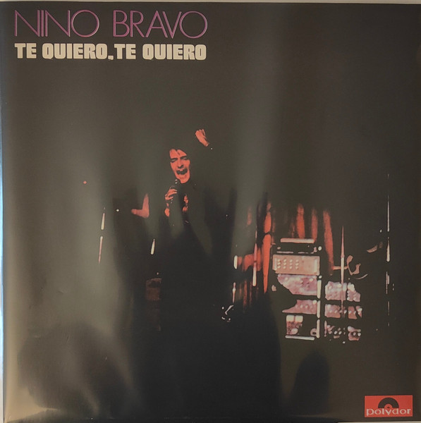 Nino Bravo - Te Quiero, Te Quiero | Universal (0602445828357)