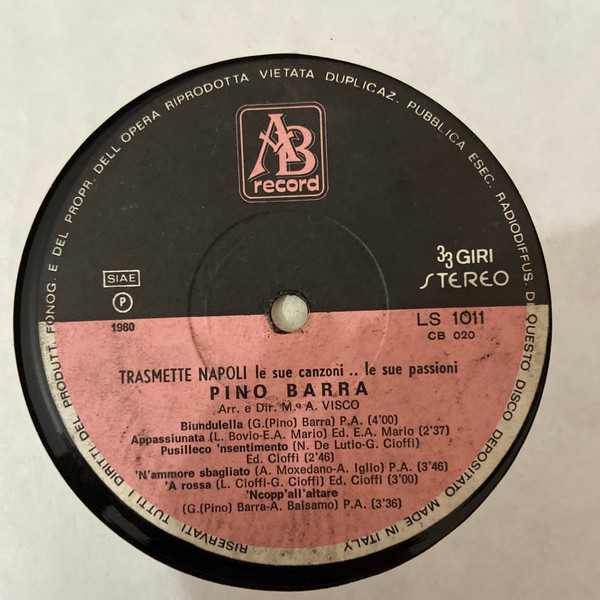 Pino Barra - Trasmette Napoli Le Sue Canzoni... Le Sue Passioni | AB Record (LS 1011) - 3 Pino Barra - Trasmette Napoli Le Sue Canzoni... Le Sue Passioni | AB Record (LS 1011) - 3